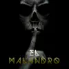 Ivan Carrasco - El Malandro - Single